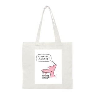 TOTE BAG " VIVEMENT 5 HEURES ! "